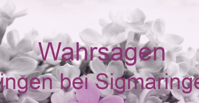 Wahrsagen Bingen bei Sigmaringen | Top-Experten für Kartenlegen, Wahrsagen, Hellsehen, Zukunftsdeutung.